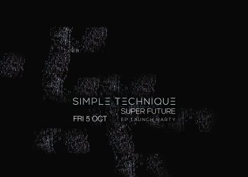 Simple Technique EP Launch // Rye Wax